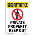 Signmission OSHA Security Sign, 24" Height, Aluminum, Private Property Keep Out With Symbol, Portrait OS-SN-A-1824-V-11742
